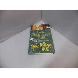 Lady Chatterleys Lover According to Spike Milligan by Milligan, Spike Hardback
