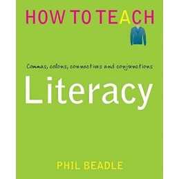 Literacy - Commas, colons, connectives and conjunctions (Phil ... by Phil Beadle