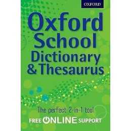 Oxford School Dictionary & Thesaurus - 9780192756916