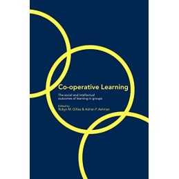 Cooperative Learning: The Social and Intellectual... by Gillies, Robyn Paperback