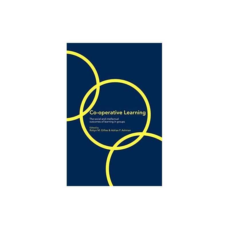 Cooperative Learning: The Social and Intellectual... by Gillies, Robyn Paperback