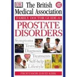 BMA Family Doctor: Prostate Disorders by Kirk, David Paperback Book