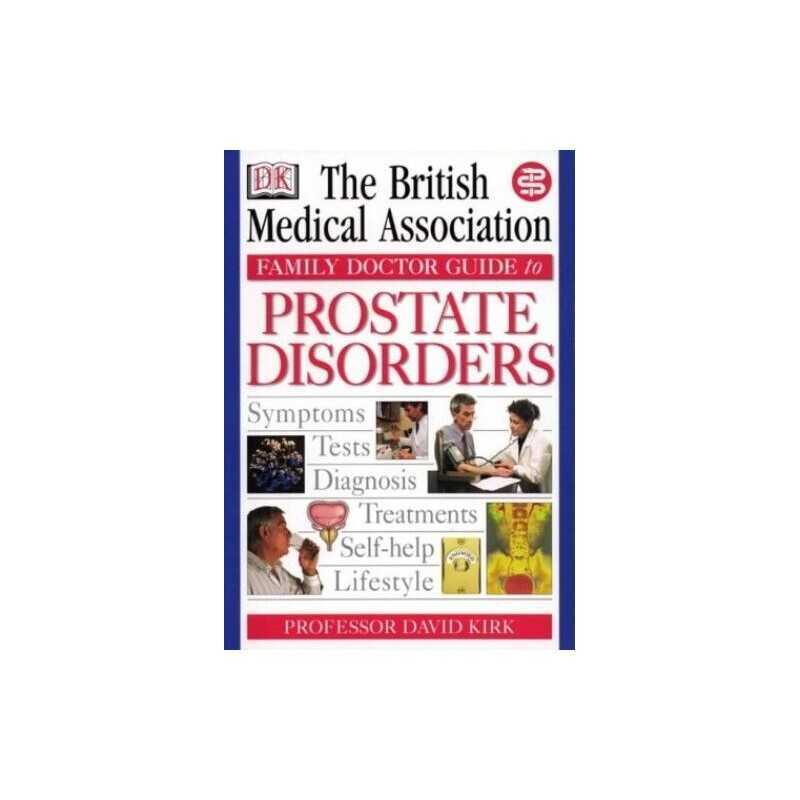 BMA Family Doctor: Prostate Disorders by Kirk, David Paperback Book