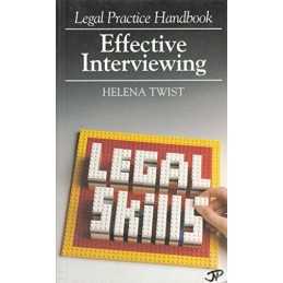Effective Interviewing (Legal Practice Ha..., Twist, H.