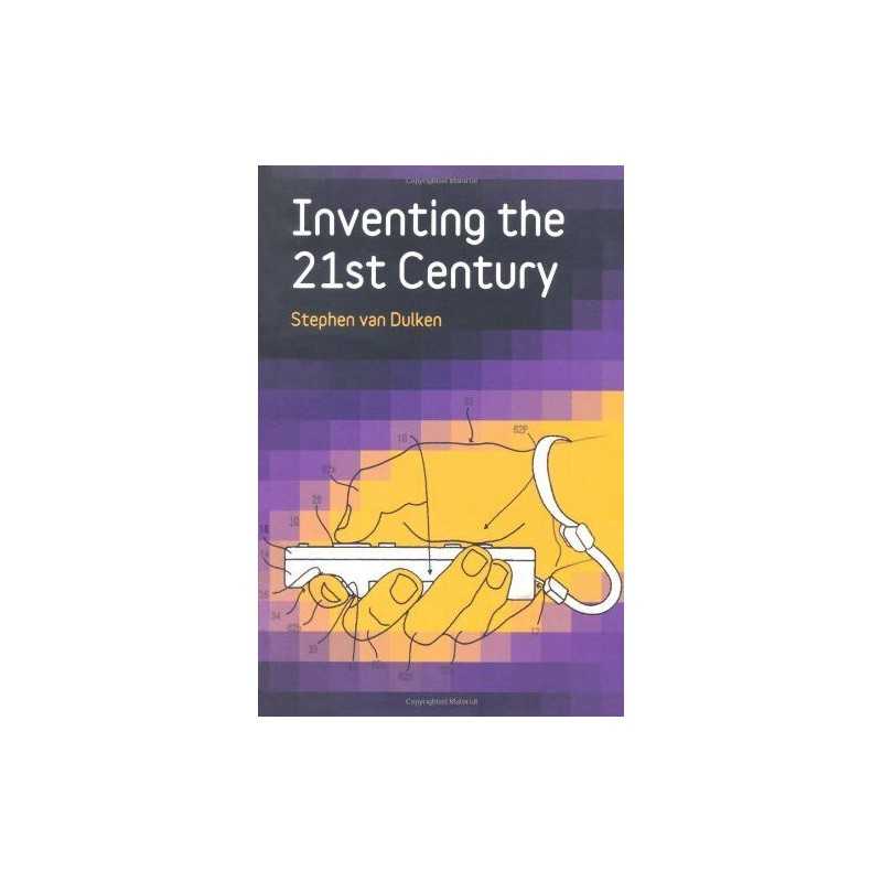 Inventing the 21st Century, Stephen Van Dulken