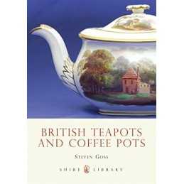 British Teapots and Coffee Pots (Shire Album) by Goss, Steve Paperback Book The