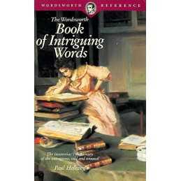 The Wordsworth Book of Intriguing Words (Wordswort... by Hellweg, Paul Paperback