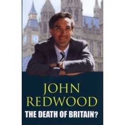 The Death of Britain?, Redwood, John