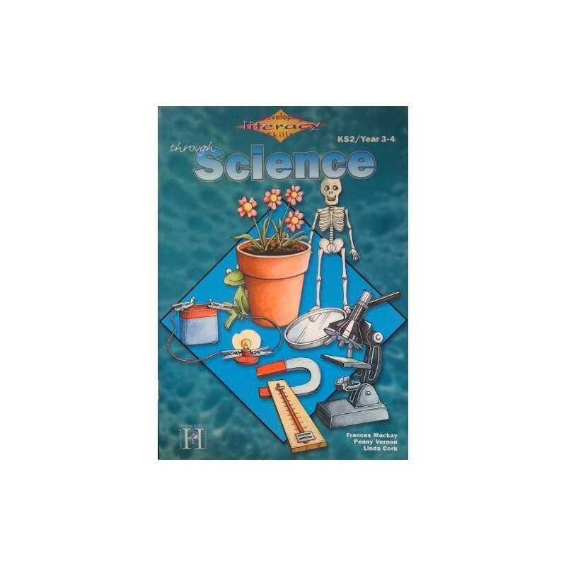 Developing Literacy Skills Through Science Yr 3/4... by Frances Mackay Paperback