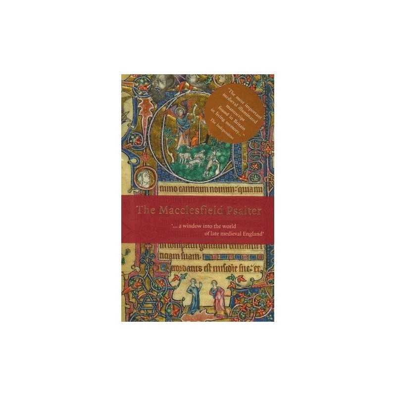 The Macclesfield Psalter: .. a Window into th... by Panayotova, Stella Paperback