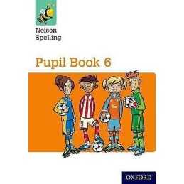 Nelson Spelling Pupil Book 6 Pack of 15 - 9780198358749