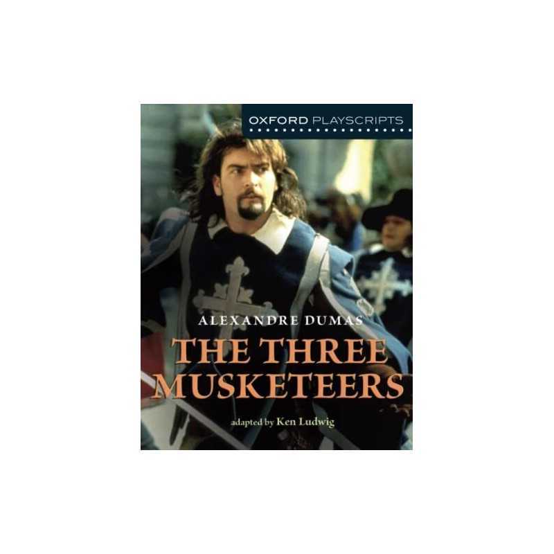 Oxford Playscripts: The Three Musketeers by Ludwig, Ken Paperback Book