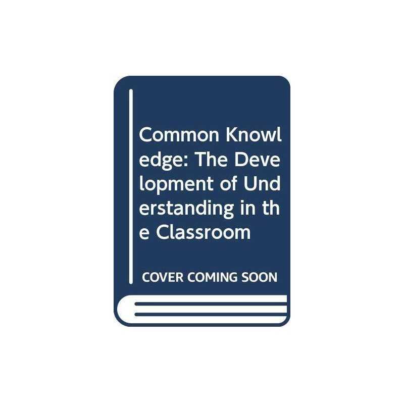 Common Knowledge: The Development of U..., Mercer, Neil