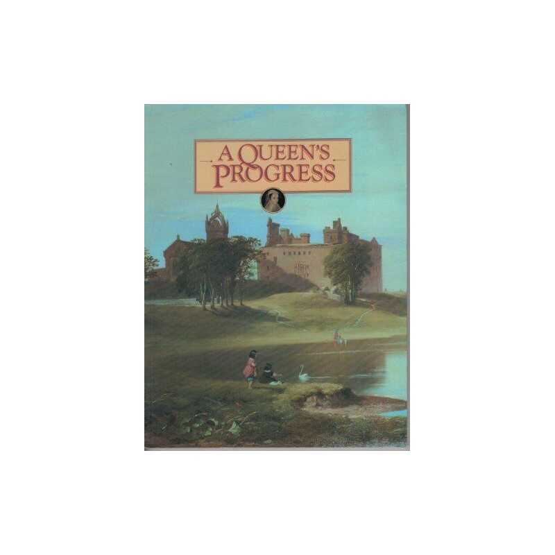 A Queens Progress: Introduction to the Buil... by Great Britain: Scott Hardback