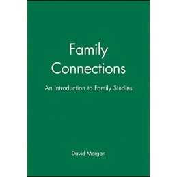 Family Connections: An Introduction t..., Morgan, David