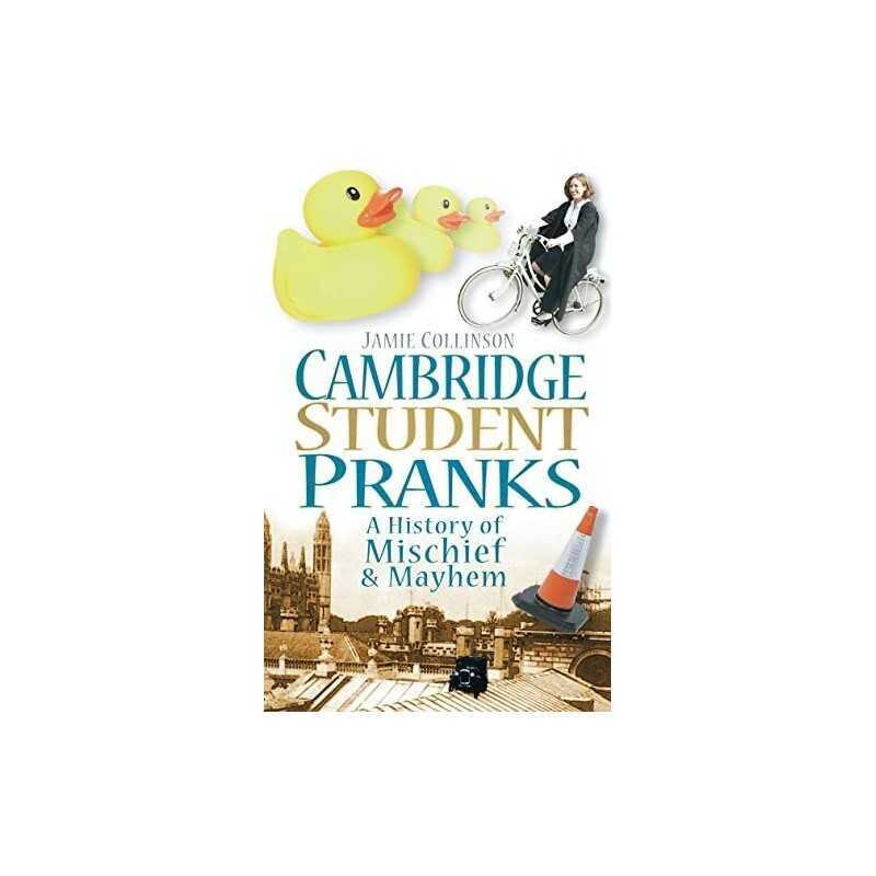 Cambridge Student Pranks by Collinson, . Paperback Book