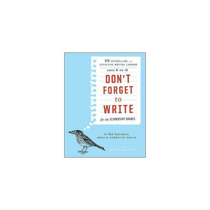 Dont Forget to Write for the Elementary Grades - 9781118024317