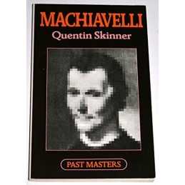 Machiavelli (Past Masters S.), Quentin Skinner