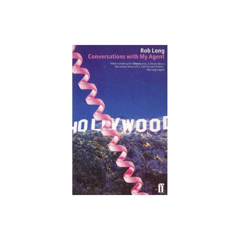 Conversations with My Agent by Long, Rob Paperback Book