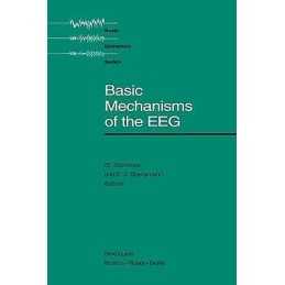 Basic Mechanisms of the EEG - 9780817635961