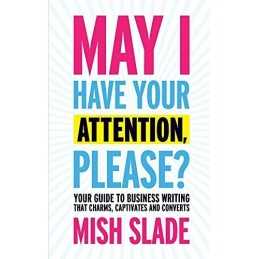 May I Have Your Attention, Please? Your..., Slade, Mish
