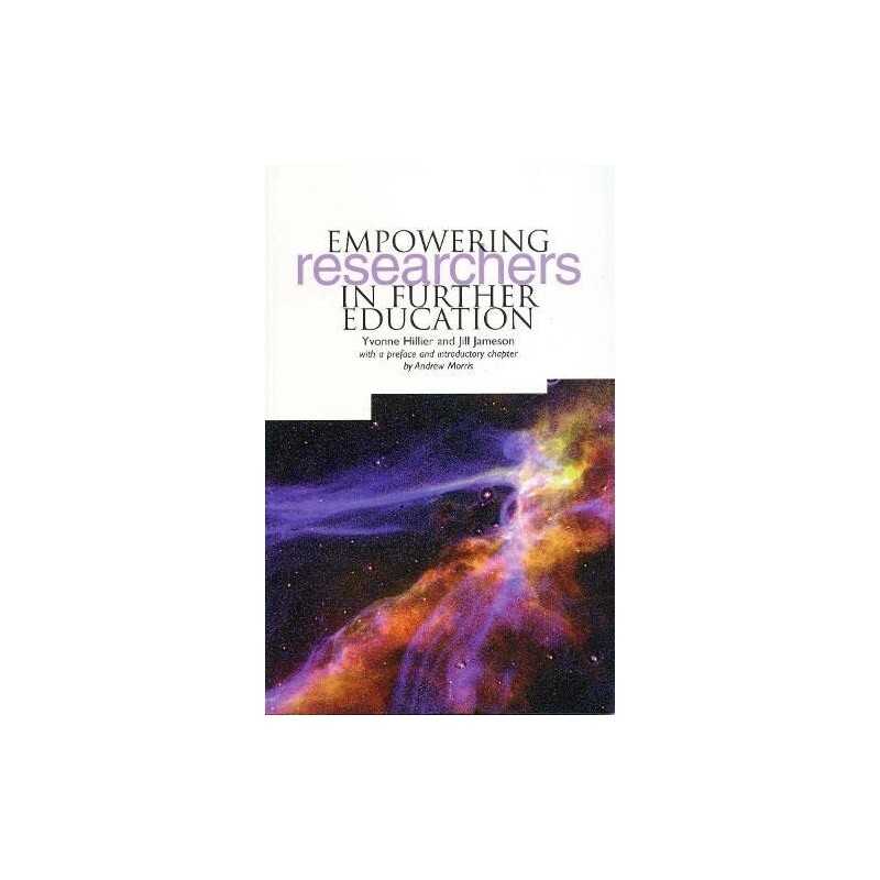 Empowering Researchers in Further Education by Jameson, Jill Paperback Book The