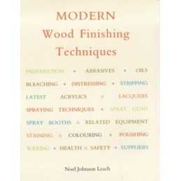 Modern Wood Finishing Techniques by Leach, Noel Johnson Paperback Book