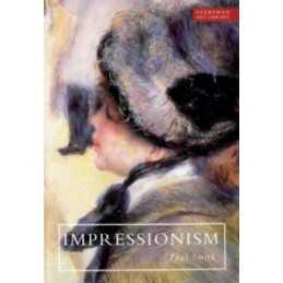 Art Library: Impressionism (Everyman Ar..., Smith, Paul