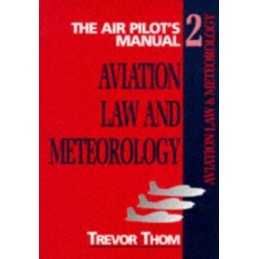 The Air Pilots Manual: Aviation Law and Meteorolog... by Thom, Trevor Paperback
