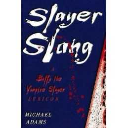 Slayer Slang - 9780195175998