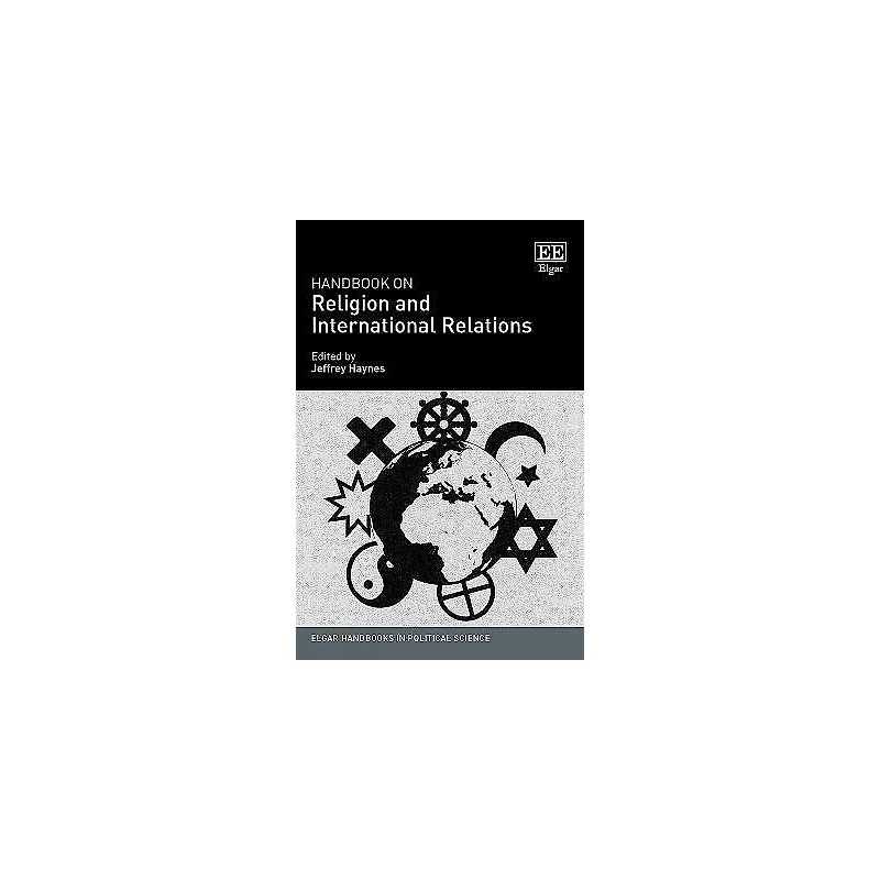 Handbook on Religion and International Relations - 9781839100239