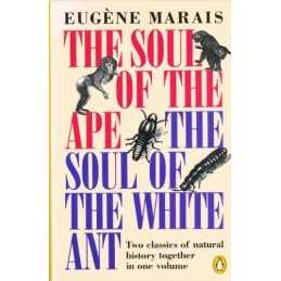 The Soul of the Ape & the Soul of t..., Marais, Eugene