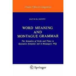 Word Meaning and Montague Grammar - 9789027710086