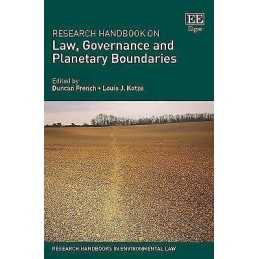 Research Handbook on Law, Governance and Planetary Boundaries - 9781789902730