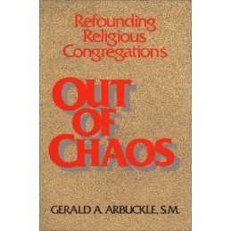 Out of Chaos by Arbuckle, Gerald A. Paperback Book