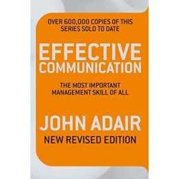 Effective Communication (Revised Edition): The most ... by Adair, John Paperback