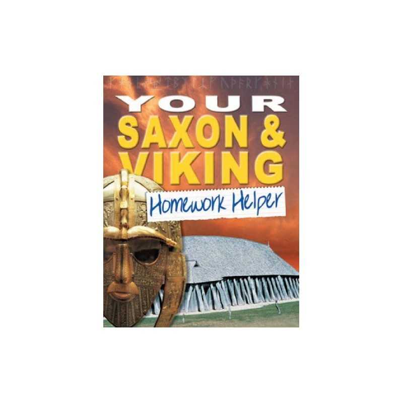 Your Saxon and Viking Homework Helper: No. 8 (Homewo...