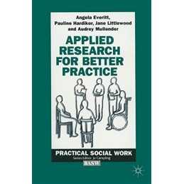 Applied Research for Better Practic..., Everitt, Angela
