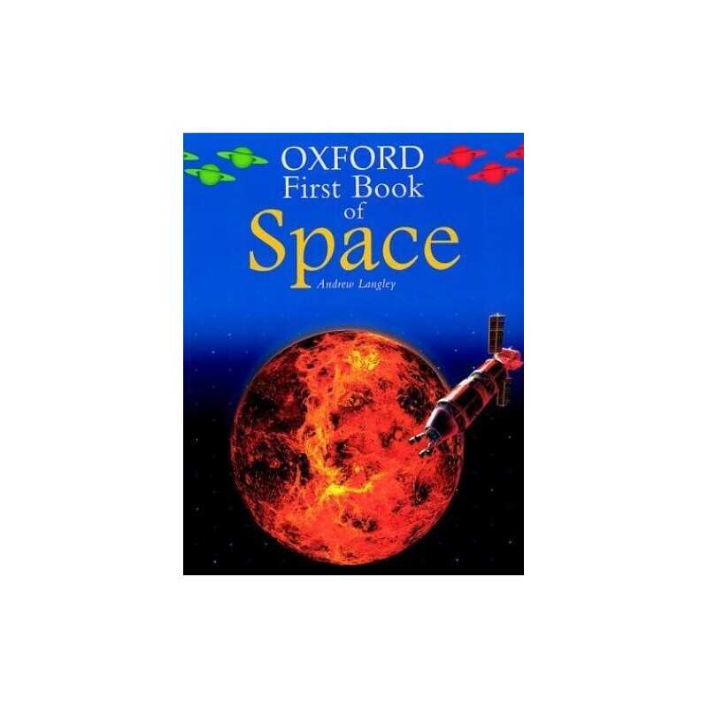 The Oxford First Book of Space, Langley, Andrew
