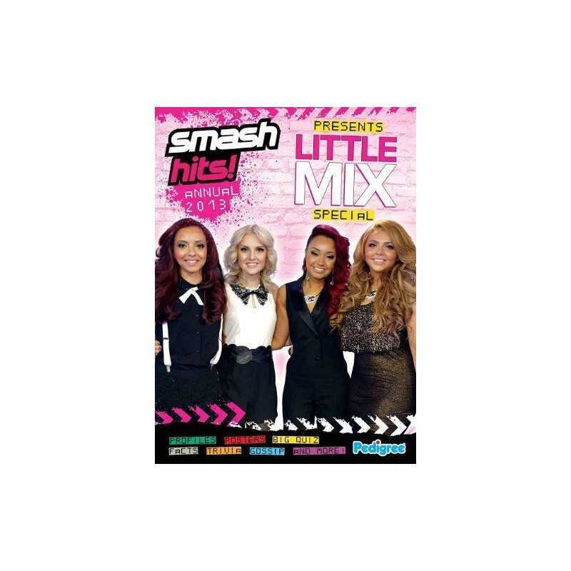 Smash Hits Little Mix Annual 2013 (Annuals 2013) by Pedigree Books Ltd Book The