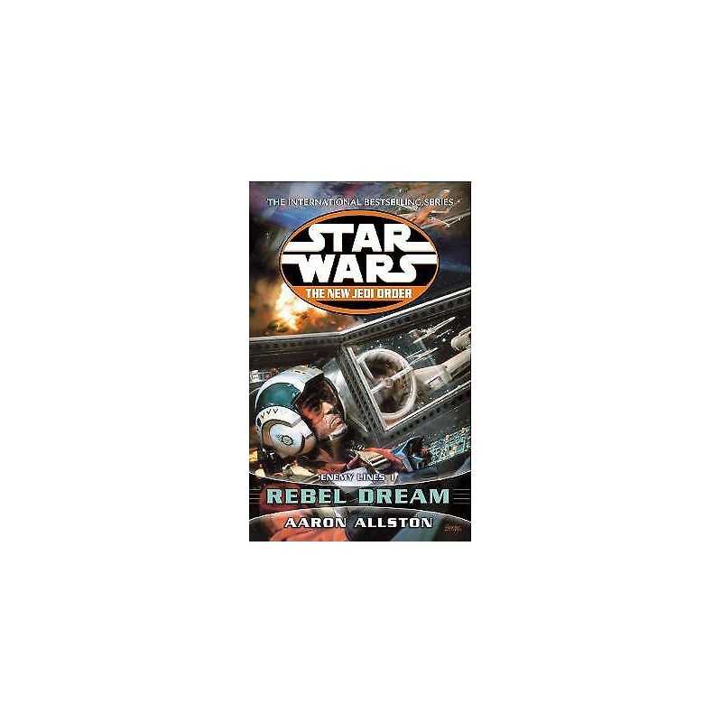 Star Wars: The New Jedi Order - Enemy Lines I Rebel Dream - 9780099410331