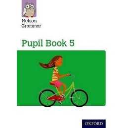 Nelson Grammar: Pupil Book 5 (Year 5/P6) Pack of 15 - 9780198353003