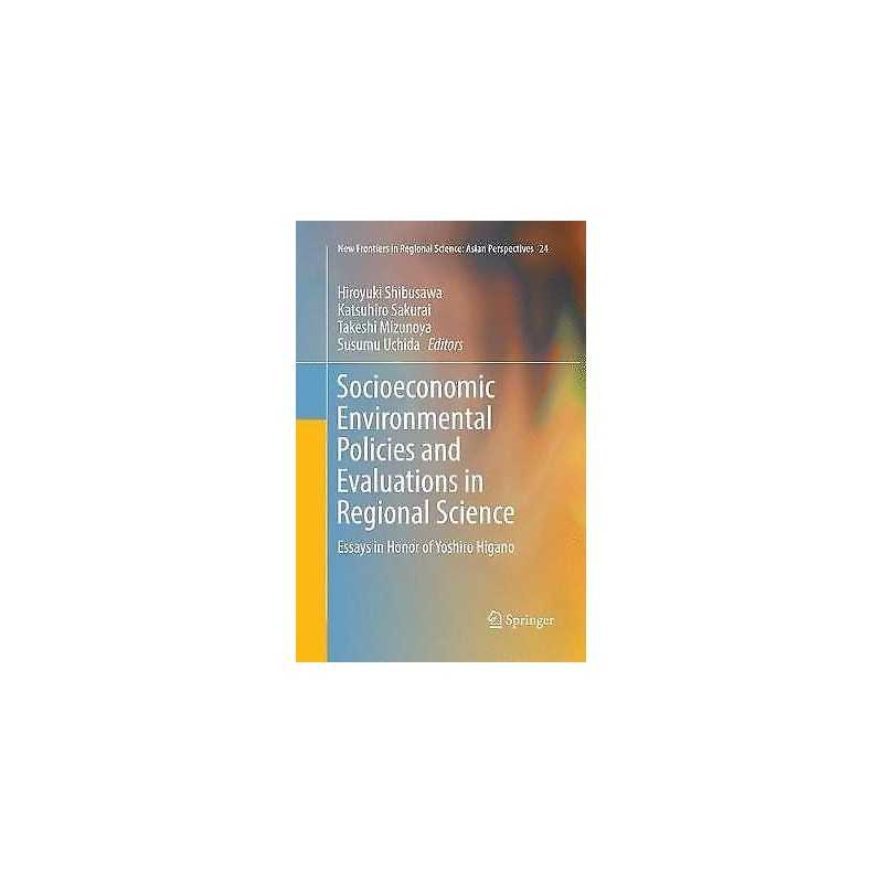 Socioeconomic Environmental Policies and Evaluations in Regio... - 9789811090813
