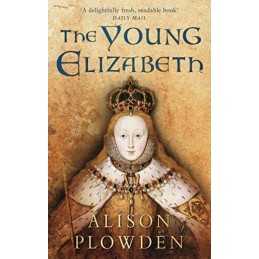 The Young Elizabeth by Plowden, Alison Paperback Book