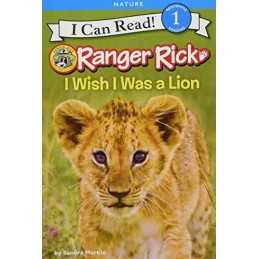 Ranger Rick: I Wish I Was a Lion (I ..., Markle, Sandra