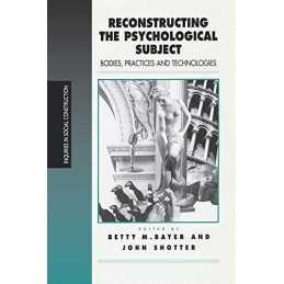 Reconstructing the Psychological Subje..., John Shotter