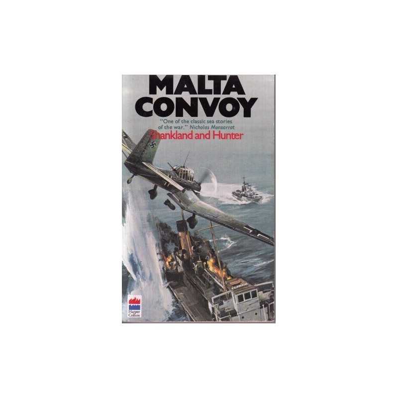 Malta Convoy : by Anthony Hunter Paperback Book