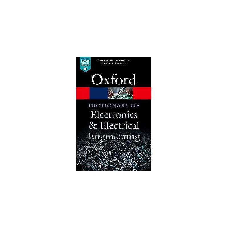A Dictionary of Electronics and Electrical Engineering - 9780198725725