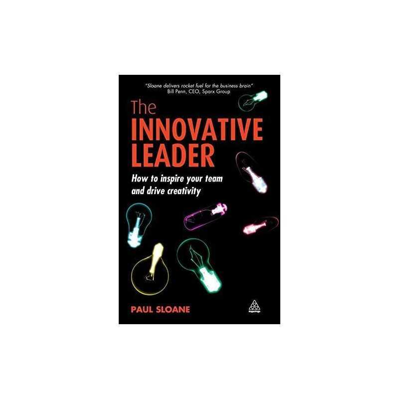 The Innovative Leader: How to Inspire ..., Sloane, Paul