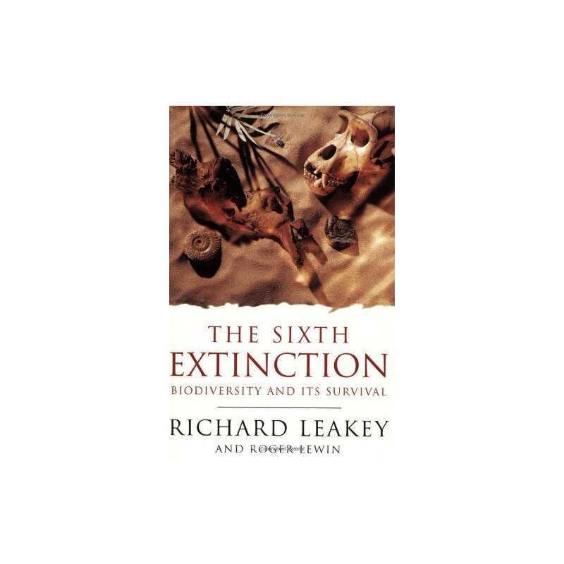 The Sixth Extinction: Biodiversity and Its Survival by Roger Lewin Paperback The